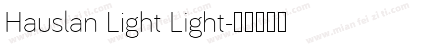 Hauslan Light Light字体转换